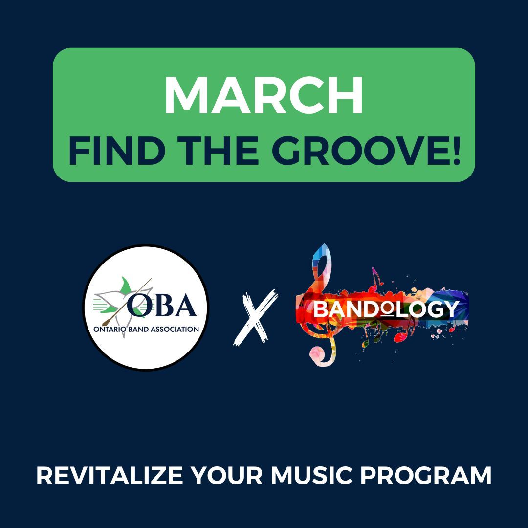 The OBA x Bandology collaboration remains live! The produce of this collaboration was a series of advocacy related documents to help guide music educators strengthening their programs through each month of the school year. March Issue: 'Find your Groove!'