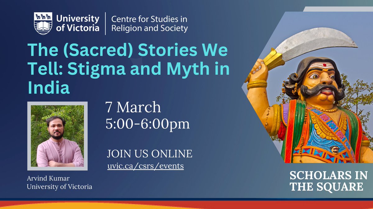 Join us Thursday as Arvind Kumar (PhD candidate, UVic Law) discusses the role of sacred story in the stigmatization of Indigenous peoples in India. Guest conversation partner Neilesh Bose (UVic History). @UVicLaw @UVicHistory @UVicHumanities @CAPIUVic