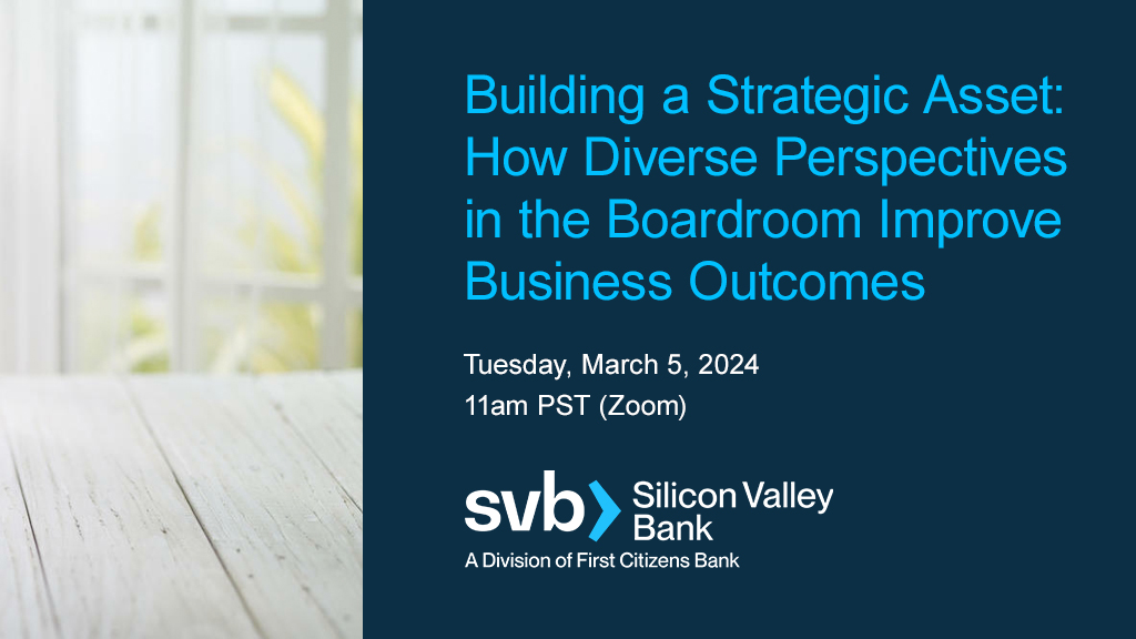 Join us tomorrow for a conversation about how companies can effectively build a diverse board of directors.

Tune in to hear from <a href="/jcmangan/">Jocelyn Mangan</a>, <a href="/GarrPS/">Garrett Smallwood</a> and @collegetrack’s Shirley M. Collado: bit.svb.com/4c1OL3q