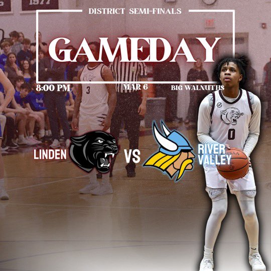 LMHSBasketball's tweet photo. OHSHAA: District Semi Final Round
LINDEN 🆚 River Valley
📍: Big Walnut High School
📅: Wednesday, March 6th
⏰: 8:00pm
“It’s a new season”
#bemagical https://t.co/c9WtMXhTIg