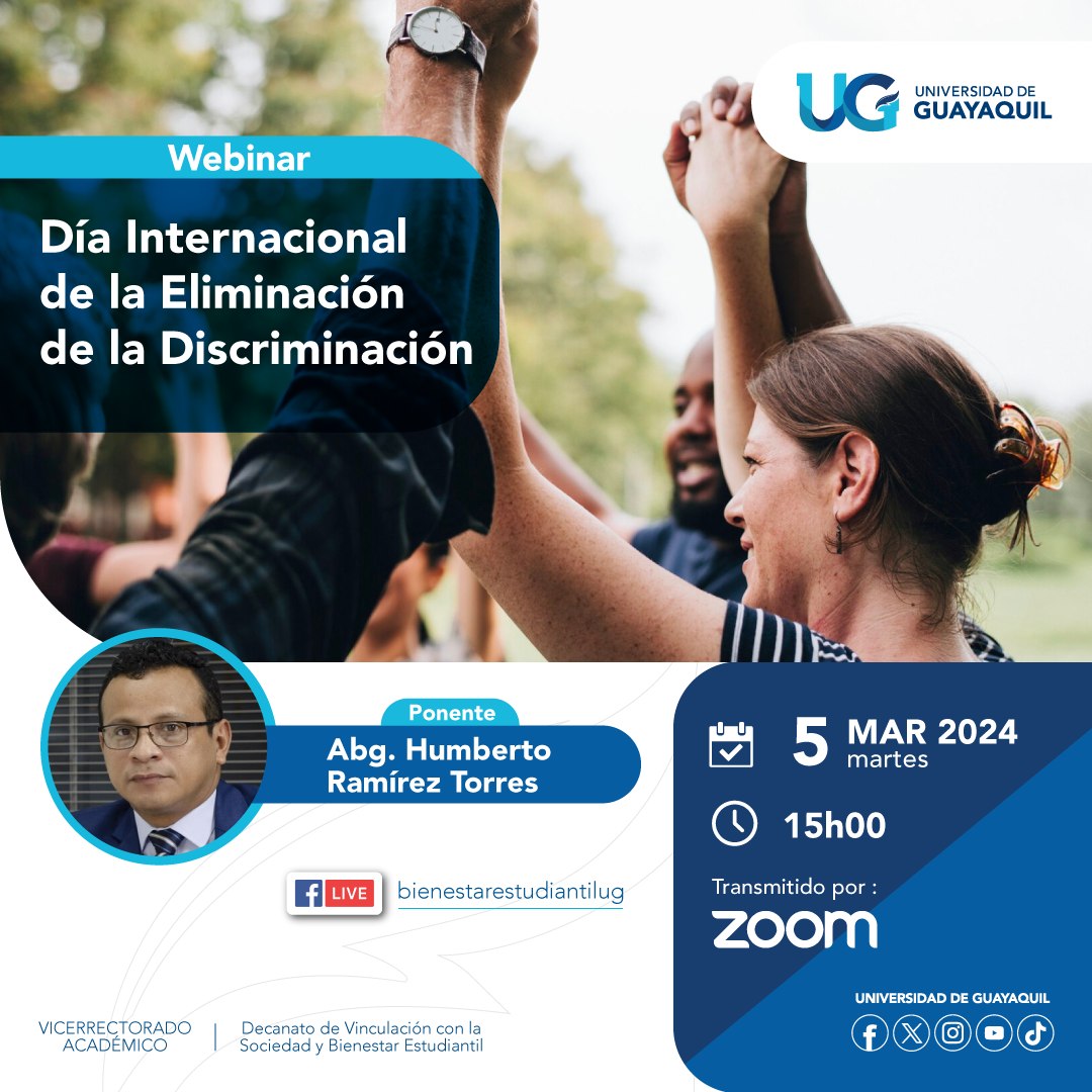 bienestarug's tweet photo. #WebinarUG en conmemoración al día internacional de la eliminación de la discriminación.
📷  Martes 5 de marzo de 2024
📷  15h00
#FacebookLive Bienestar Estudiantil UG. https://t.co/BqKjM6fSWE