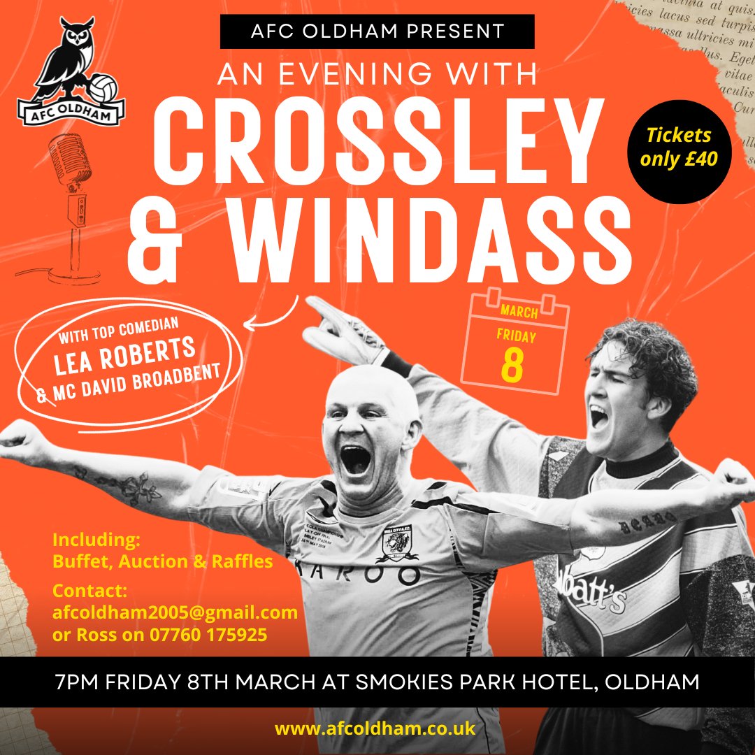 Today is the last day to get your tickets for An Evening with Crossley & Windass. Two top speakers, brilliant comedian and MC, buffet meal, bar, auction and raffle. Contact Ross for tickets on 07760 175925. afcoldham.co.uk/an-evening-wit… #oafc @bignorms @LeaRobertsComic @Broadystar