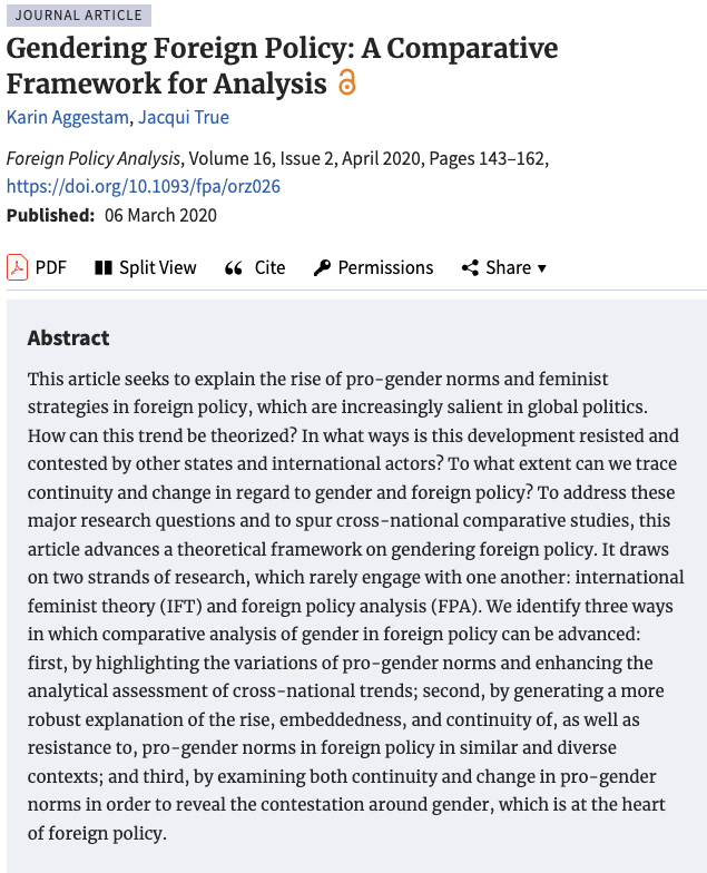 In their article 'Gendering Foreign Policy' @KarinAggestam & @JacquiTrue draw on 2 strands of research, feminist theory & foreign policy analysis, to explain the rise of pro-gender norms and feminist strategies in FP 🌟Open Access🌟 #FeministForeignPolicy academic.oup.com/fpa/article/16…