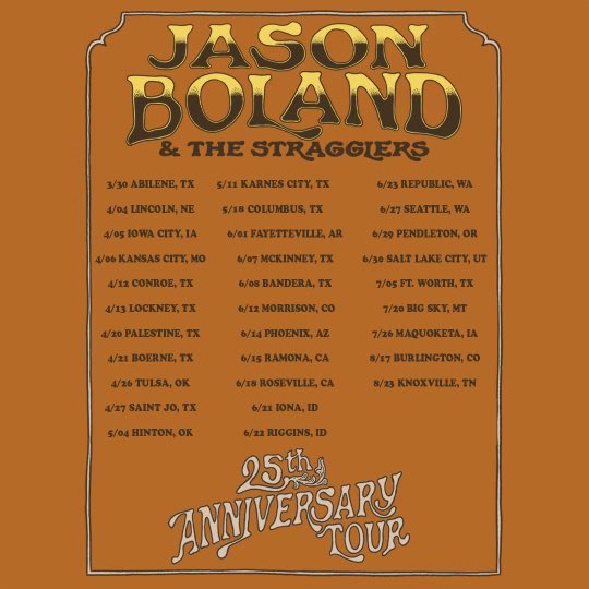 Jason Boland & The Stragglers: the 25th Anniversary Tour. On sale this Friday, Mar 8! thestragglers.com