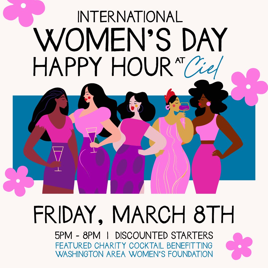 This Friday, celebrate #InternationalWomensDay with The Women's Foundation at Ciel Social Club! Enjoy discounted appetizers and our featured charity cocktail — a passionfruit margarita — as we support women and girls in the #DC region. 👉 RSVP using the link in our bio! 💚