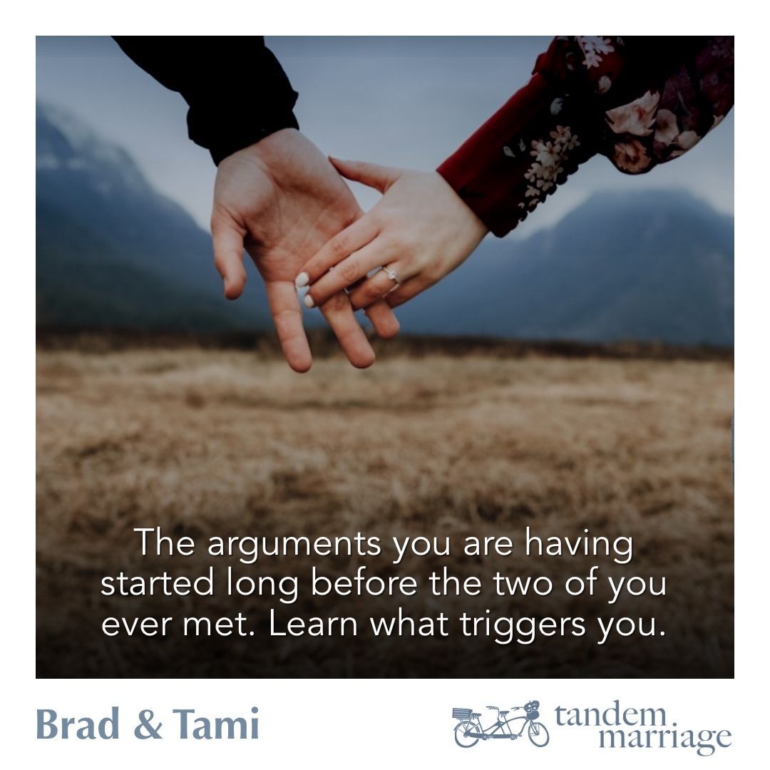 The arguments you are having started long before the two of you ever met. Learn what triggers you.
 
Everyone is triggered by something. Understand your own triggers and learn to manage them.
 
TandemMarriage.com/start/
 
#GodlyMarriageGoals #Matt7:3-5