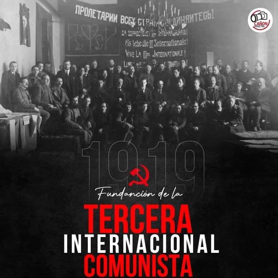 4 de marzo de 1919: Nació la Tercera Internacional Comunista, apoyada por la Unión de Repúblicas Socialistas Soviéticas (URSS).#EleccionesVictoriosasCaribe2024