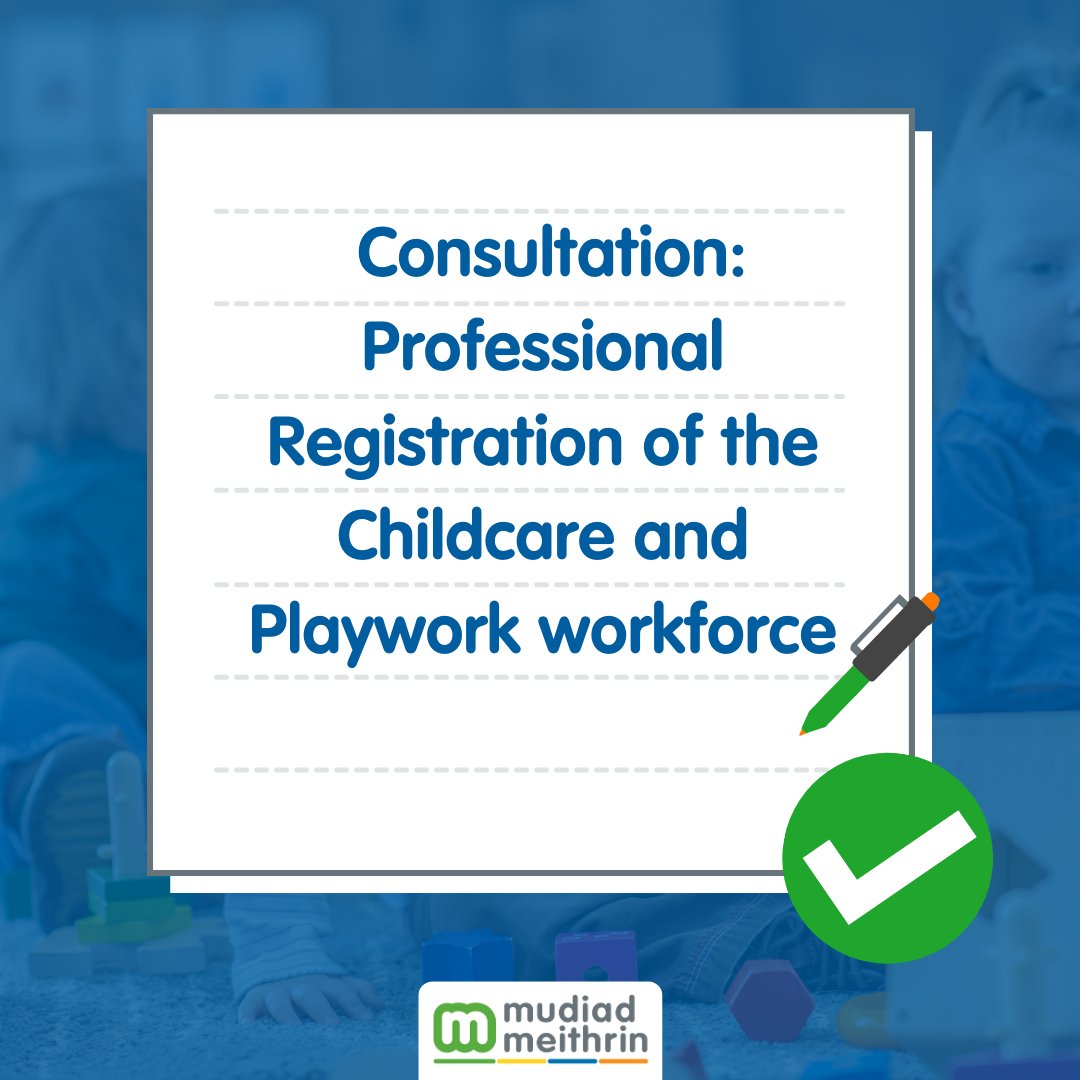 Mudiad Meithrin has submitted a response to the consultation: Professional Registration of the Childcare and Playwork workforce, for further information contact polisi@meithrin.cymru📧