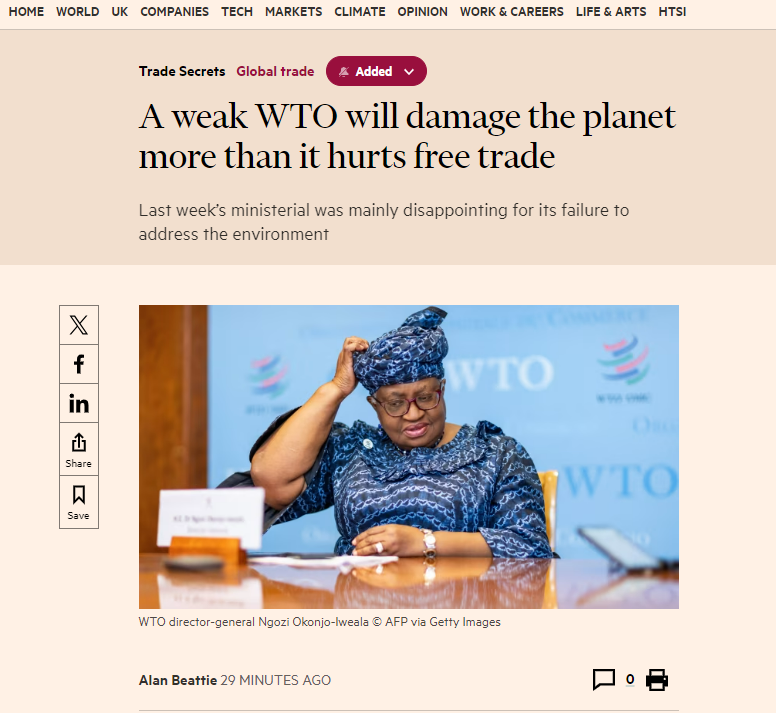 My Trade Secrets today. Last week's big WTO meeting was unimpressive. The worst bit was the organisation's failure to do anything about trade and the environment, including climate change and fish stocks. Whose fault? Mainly India's. It usually is. on.ft.com/3V8kk5H