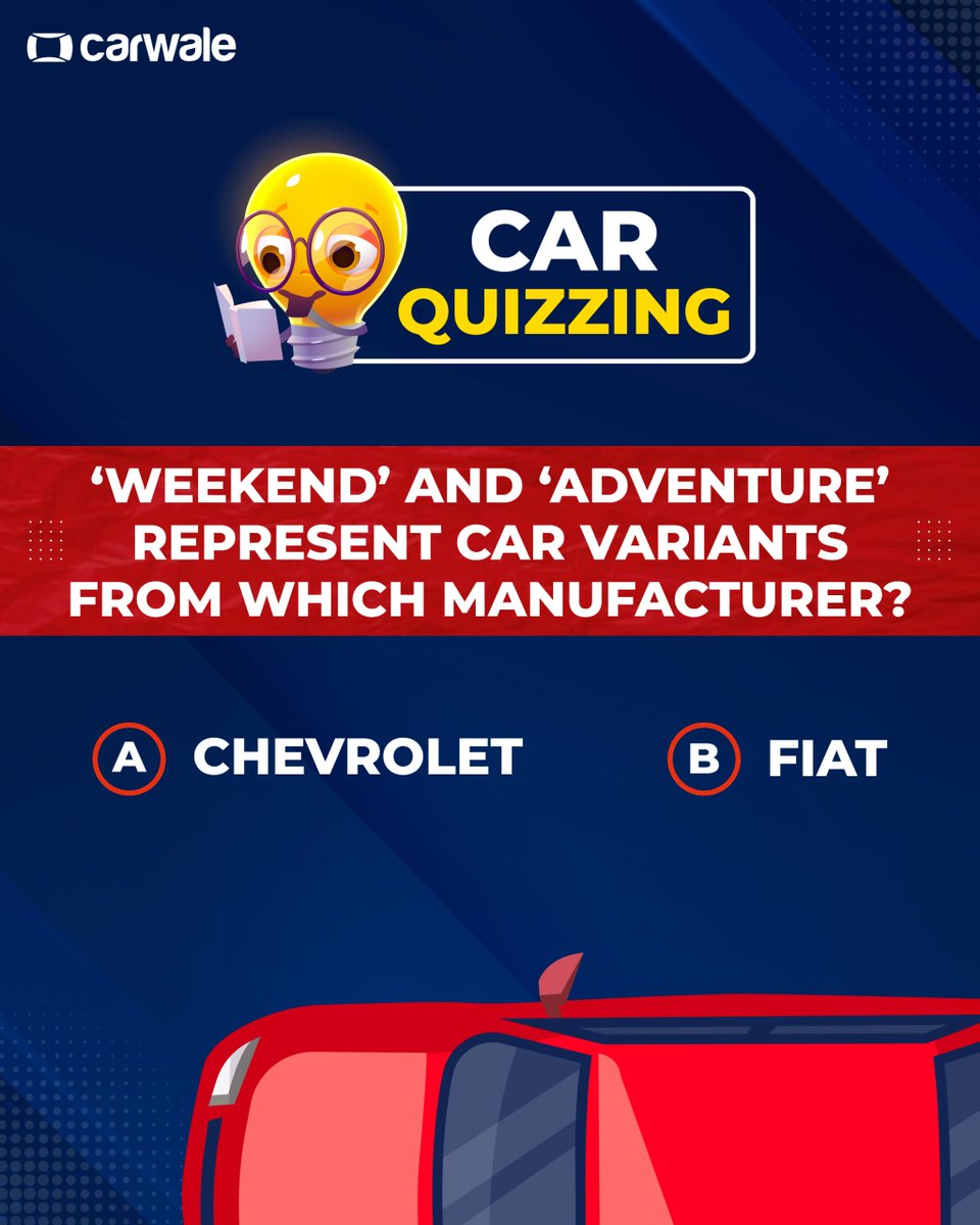 CarWale's tweet image. Time to rev up your brain engines! Can you guess which manufacturer offers car variants named 'Weekend' and 'Adventure'?

Drop your answers in the comments!

#IndianAutomobiles #QuizTime #CarQuiz #CWCarQuizzing