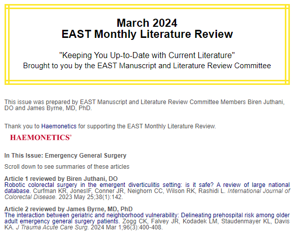 This month’s EAST Monthly Literature Review on Emergency General Surgery is brought to you by Biren Juthani, DO and James Byrne, MD, PhD. Thank you to our sponsor @HaemoneticsCorp! Read the #EASTLitReview here and share your feedback:  bit.ly/4345dvU