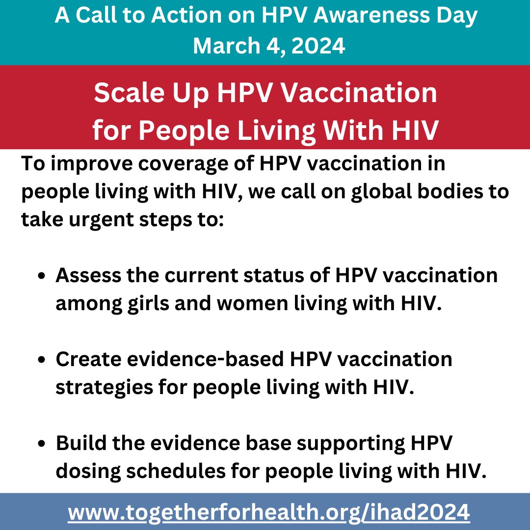 Today is #HPVAwarenessDay! @Toget_HERHealth, @HIVpxresearch, along with other #HIV & #CervicalCancer advocacy partners call on global leadership to increase access to lifesaving #HPVvaccines for people living with HIV. Read our call to action at togetherforhealth.org/ihad2024