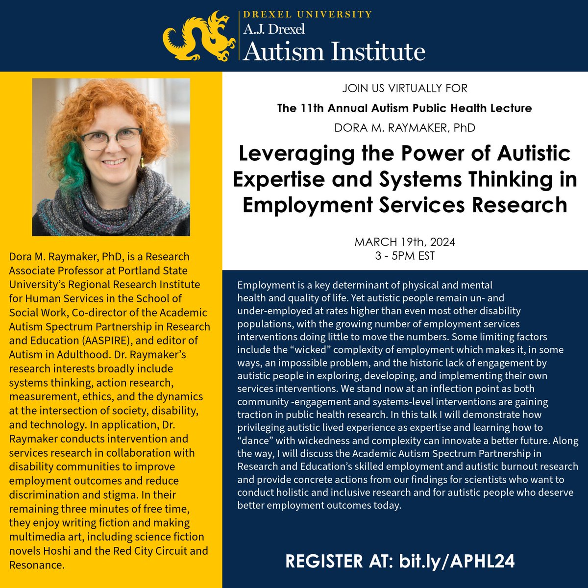 Join us on March 19th at 3:00 EST for our annual Autism Public Health Lecture featuring #dora_raymaker, PhD. Dr. Raymaker's lecture is titled 'Leveraging the Power of Autistic Expertise & Systems Thinking in Employment Services Research'. Register here: bit.ly/APHL24