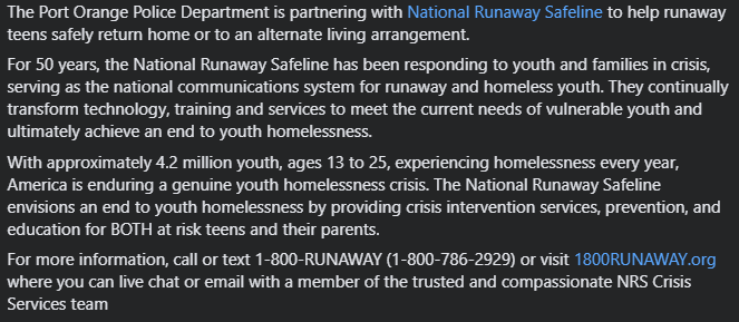 PortOrange_PD's tweet photo. The Port Orange Police Department is partnering with 
@1800runaway National Runaway Safeline to help runaway teens safely return home or to an alternate living arrangement. 

For more information, call or text 1-800-RUNAWAY (1-800-786-2929) or visit https://t.co/5QFPFyO1w7. https://t.co/3U56hTgdMN