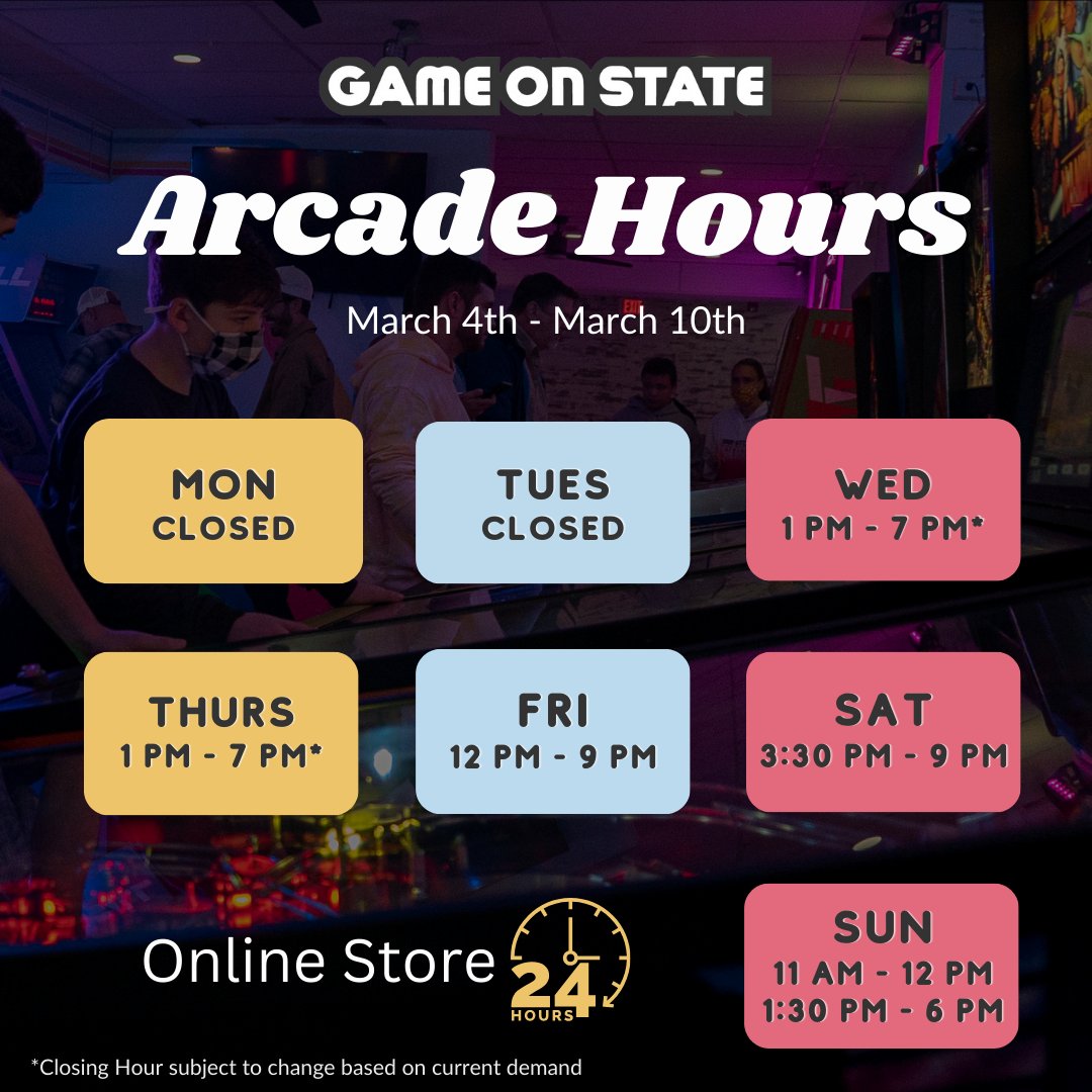 Hours for this week are update and ready just for you! 

#GameOnState #Arcade