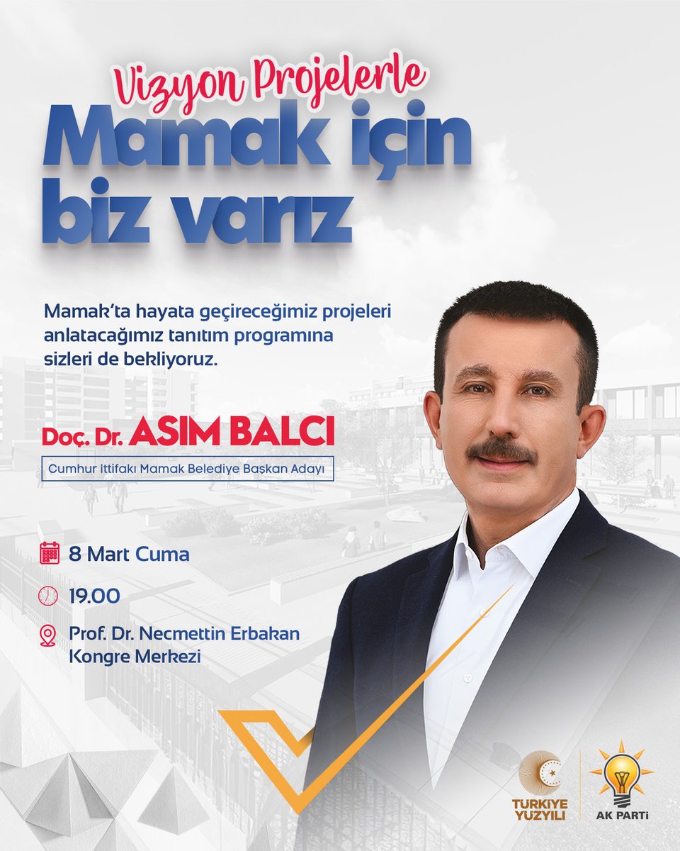 Hazır mısın Mamak..! Mamak Belediye Başkan Adayımız @asimbalci 'nin Mamak’ta hayata geçireceği projeleri anlatacağı programımıza tüm hemşehrilerimizi bekliyoruz. 📍Prof. Dr. Necmettin Erbakan Kongre Merkezi 🗓️8 Mart Cuma 🕖19.00