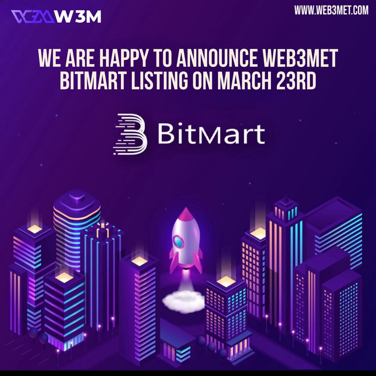 WE ARE HAPPY TO ANNOUNCE WEB3MET BITMART LISTING ON MARCH 23RD