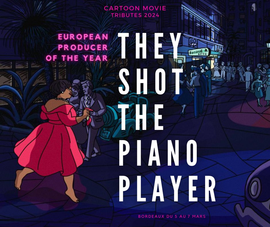 La pel·lícula d'#animació 'They shot the piano player' que @MariscalOficial va presentar a la secció 'En Construcció' d'#Animac 2022, nominada al premi 'European Producer of the Year' dels Cartoon Movie Tributes 2024!👏🏼👏🏼