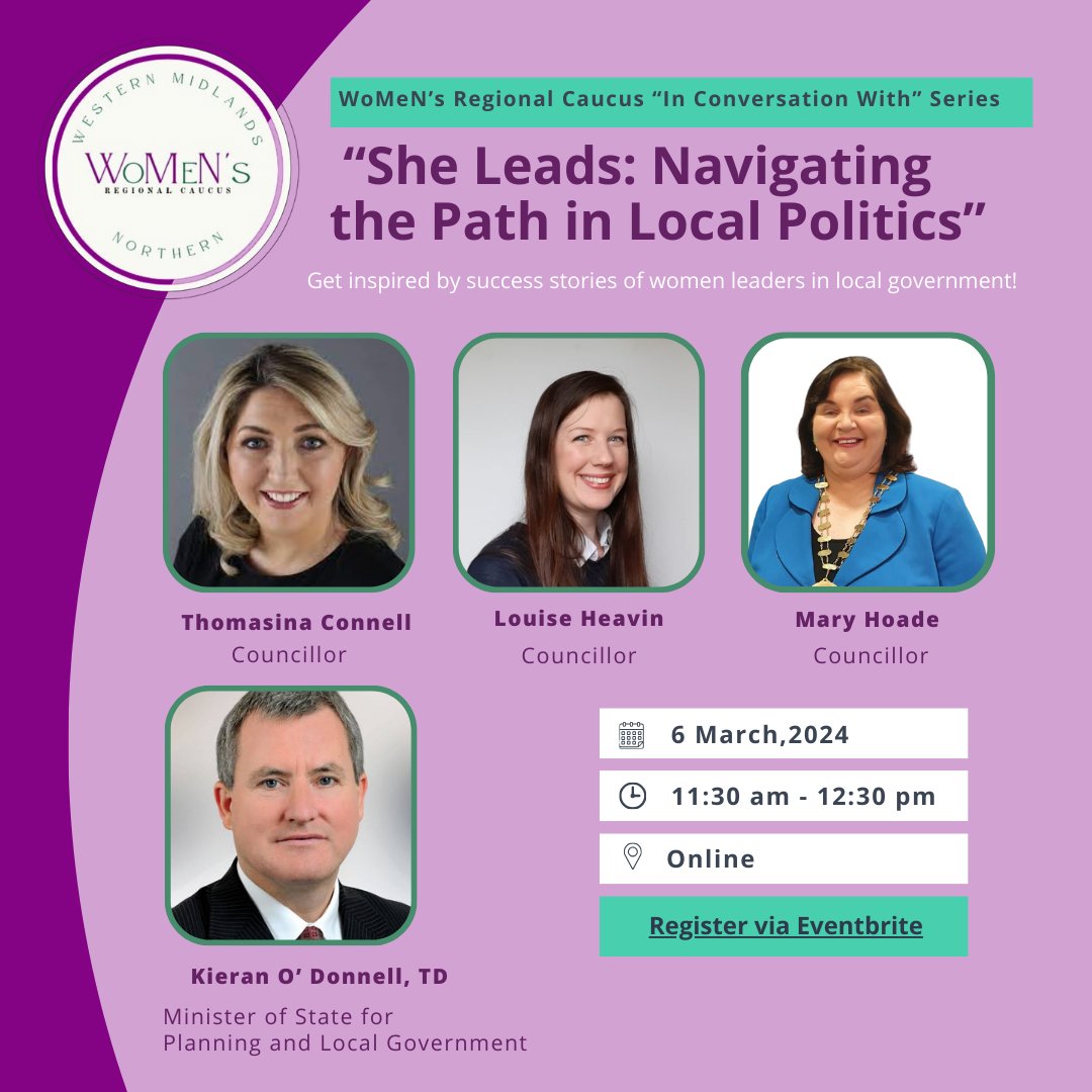 WoMeN's Regional Caucus (@mnwcaucus) on Twitter photo A reminder that our webinar series begins this Wed, March 6th at 11.30am!
Join us for Session 1: 'She Leads: Navigating the Path in Local Politics.' Our panel includes WoMeN’s Regional Caucus members and Minister <a href="/kodonnellLK/">Kieran O’Donnell TD for Limerick City Constituency</a>
To Register➡️bit.ly/3UY18Yb A reminder that our webinar series begins this Wed, March 6th at 11.30am!
Join us for Session 1: 'She Leads: Navigating the Path in Local Politics.' Our panel includes WoMeN’s Regional Caucus members and Minister <a href="/kodonnellLK/">Kieran O’Donnell TD for Limerick City Constituency</a>
To Register➡️bit.ly/3UY18Yb