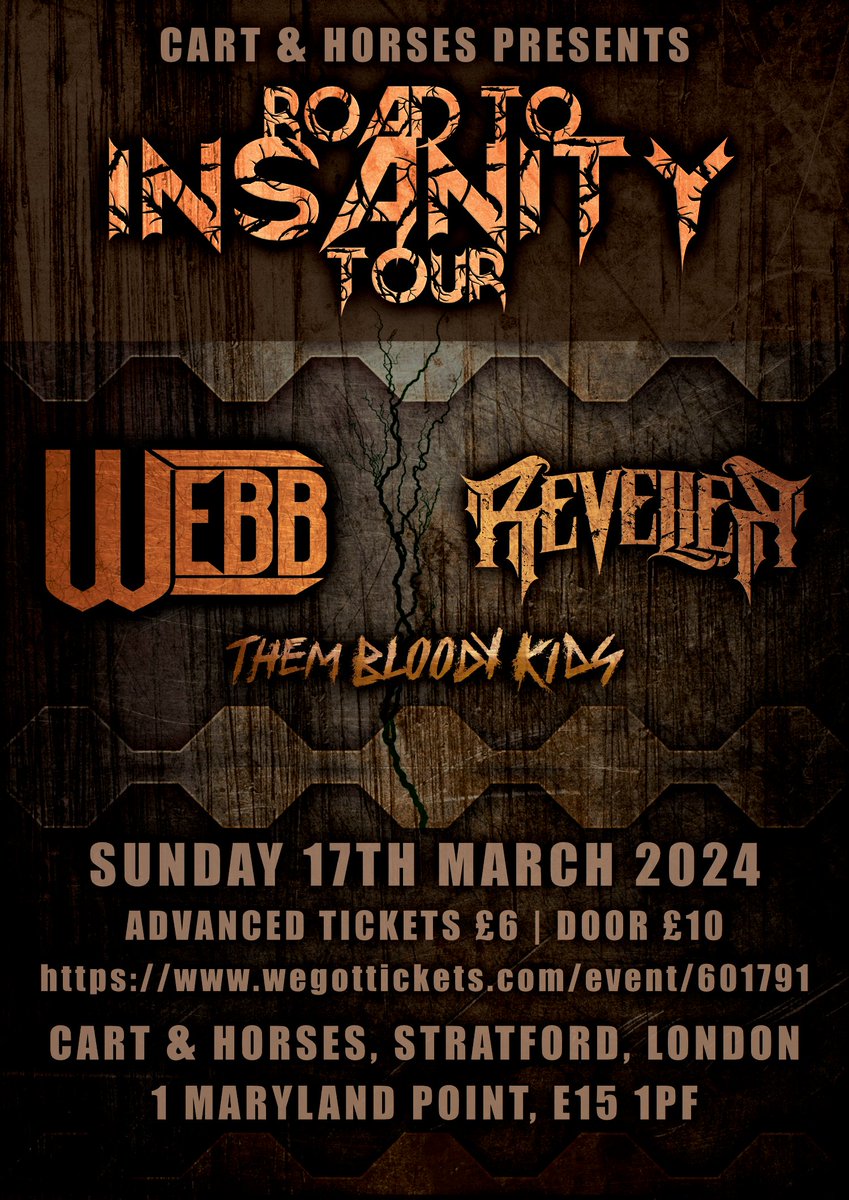 Gigs for the Road to Insanity Tour next week with @RevellerUK Tix for #thegiffardarms 15/3 ticketsource.co.uk/livewireevents… Tix for @Cobblesuk 16/3 wegottickets.com/event/601790 Tix for @cartnhorsesE15 17/3 wegottickets.com/event/601791