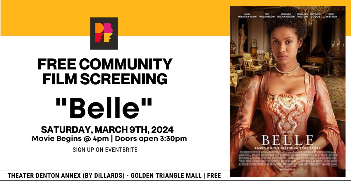 Come join us for a special screening of the movie 'Belle' at the Theatre Denton Annex @ Golden Triangle Mall (By Dillards). Don't miss out on this opportunity to watch a great film with your friends and family. See you there! ow.ly/cv0w50QKINR