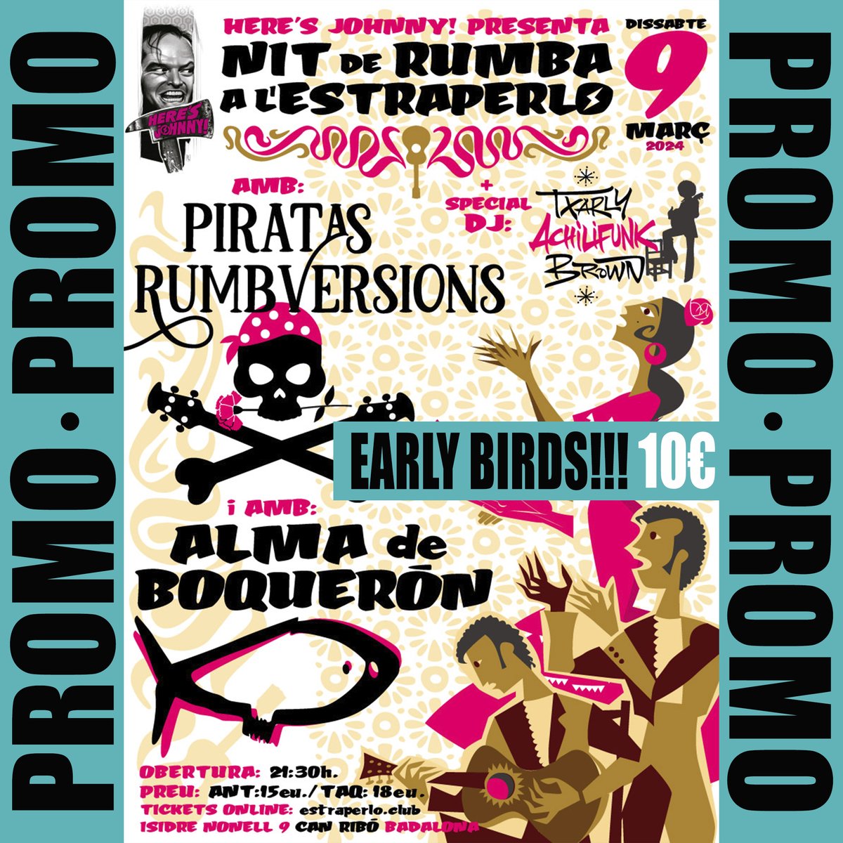 EstraperloClub's tweet photo. DIS.𝟗.MARÇ 💃 𝐍𝐈𝐓 𝐃𝐄 𝐑𝐔𝐌𝐁𝐀
amb #PIRATASRUMBVERSIONS + @almadeboqueron i  Txarly @achilifunk Brown ⚡️

🅴🅰🆁🅻🆈🅱🅸🆁🅳🆂 - 10€ ‼️
A LA VENDA A https://t.co/EjxU9jLp1h

#RUMBA #RUMBACATALANA #LIVEMUSIC #TXARLYBROWN #ACHILIFUNK #TOTBADALONA #CONCERT #AGENDA #BADALONA https://t.co/mh0cvDVxFE