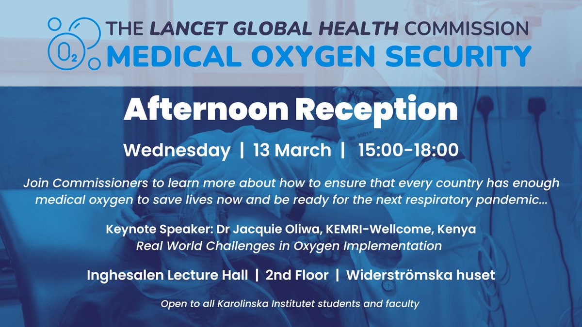 Join the <a href="/LancetGH/">The Lancet Global Health</a> #Oxygen Commissioner Reception, 13 March, 3pm, Sweden 

👉shorturl.at/uxEL4 (code 108111)

With Commissioners <a href="/stefanswartpet/">stefan swartling peterson</a> <a href="/JacquieOliwa/">Jacquie Oliwa</a> <a href="/Pattyjannet1/">Patty J. Garcia</a> <a href="/MasoomaAqeel2/">Masooma Aqeel</a> <a href="/TisuMvalo/">Tisungane Mvalo</a> &amp; more!

🙏<a href="/karolinskainst/">Karolinska Institutet</a> 

#EveryBreathCounts #GlobalOxygenAlliance