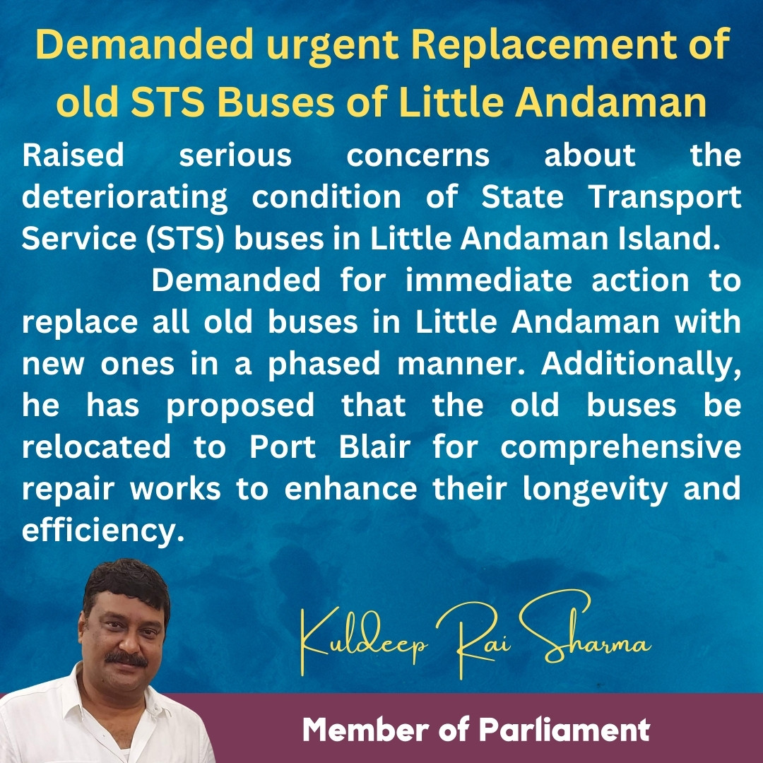 Demanded urgent Replacement of old STS Buses of Little Andaman #Andaman