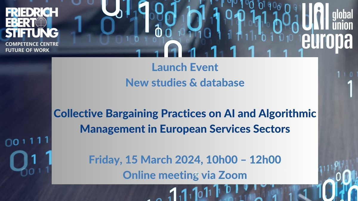 📢New research project w/ @UNI_Europa on #CollectivBargaining practices on AI at the workplace! Don't miss the launch of 2⃣ new studies & a database with examples of collective bargaining agreements on #AI! 🗓️ March 15 (10-12 CET) 📍online ✍️shorturl.at/lpFQ5