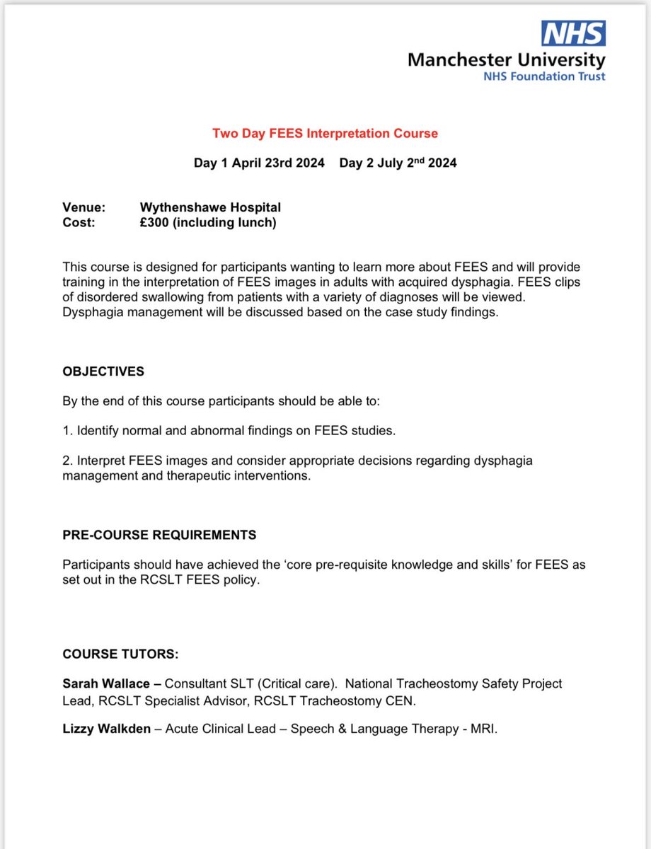 2 day FEES interpretation course for SLTs to support competency training, at Wythenshawe hospital. Call 0161 291 2864 to book