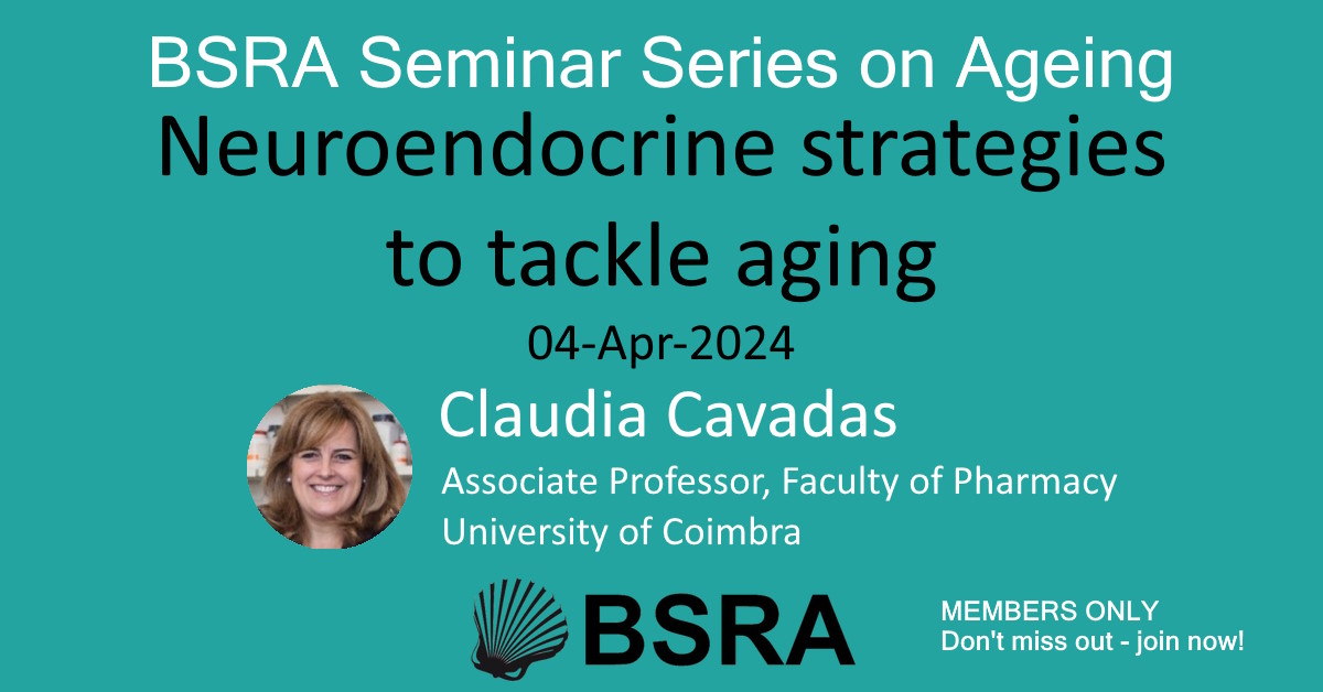 British Society for Research on Ageing (@bsrageing) on Twitter photo On 4th April, Claudia Cavadas, Associate Professor, Faculty of Pharmacy at University of Coimbra, will be talking about:
Neuroendocrine strategies to tackle ageing
#longevity #ageing #research <a href="/claudiacavadas/">Cláudia Cavadas</a>
More details about this and future webinars:
bsra.org.uk/events/seminar… On 4th April, Claudia Cavadas, Associate Professor, Faculty of Pharmacy at University of Coimbra, will be talking about:
Neuroendocrine strategies to tackle ageing
#longevity #ageing #research <a href="/claudiacavadas/">Cláudia Cavadas</a>
More details about this and future webinars:
bsra.org.uk/events/seminar…