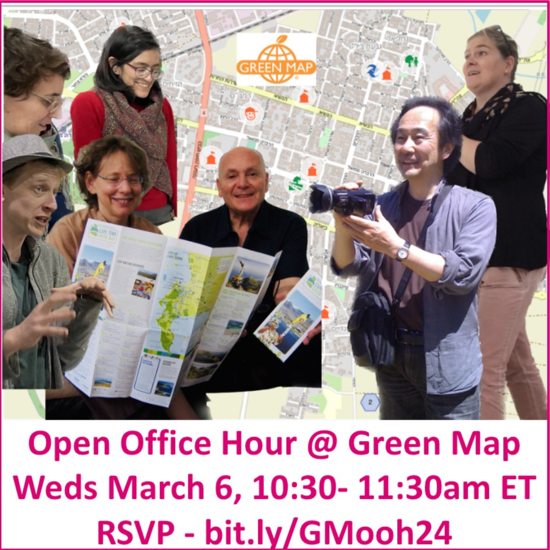 bring your questions and ideas to the next Green Map Open Office Hour on Weds March 6 at 10:30 am ET - online - RSVP at bit.ly/GMooh24