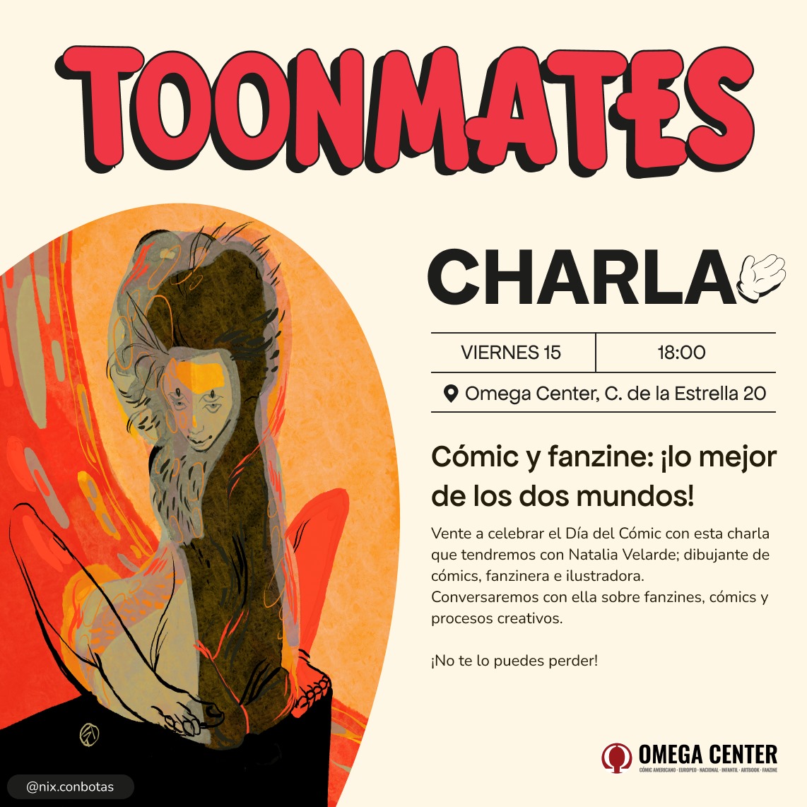 OmegaCenter0's tweet image. Actividades del Día del Cómic.

🎙️ Charla con Natalia Velarde · "Cómic y fanzine: ¡Lo mejor de los dos mundos!"

🗓️ Viernes 15 de Marzo
⏰ 18:00h
📍 Estrella 20
✉️ Envía un email a eventos@otakucenter.es para reservar tu plaza