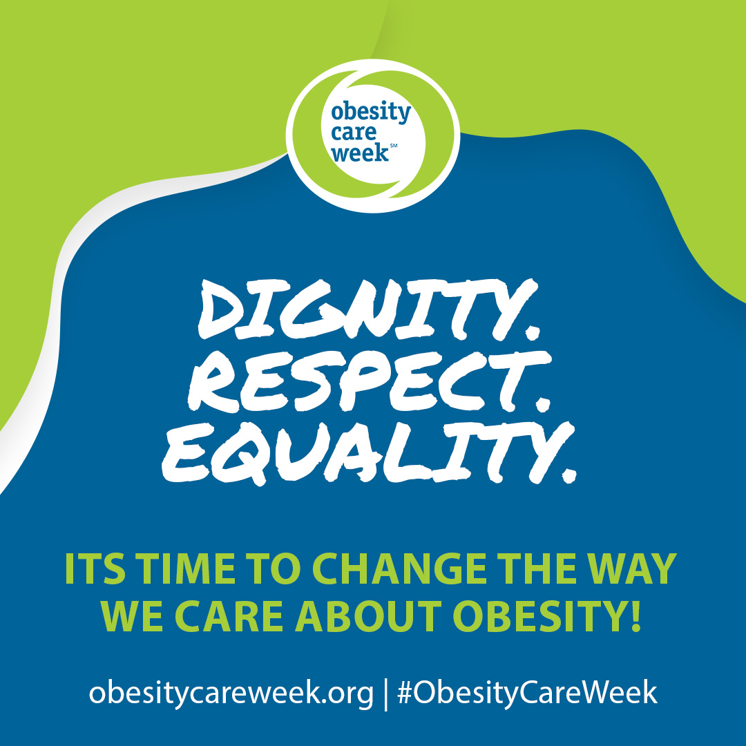 #ObesityCareWeek is the time to increase our understanding of obesity and the stigma attached. It’s past time to #StopWeightBias. Visit obesitycareweek.org to learn more and take action today!