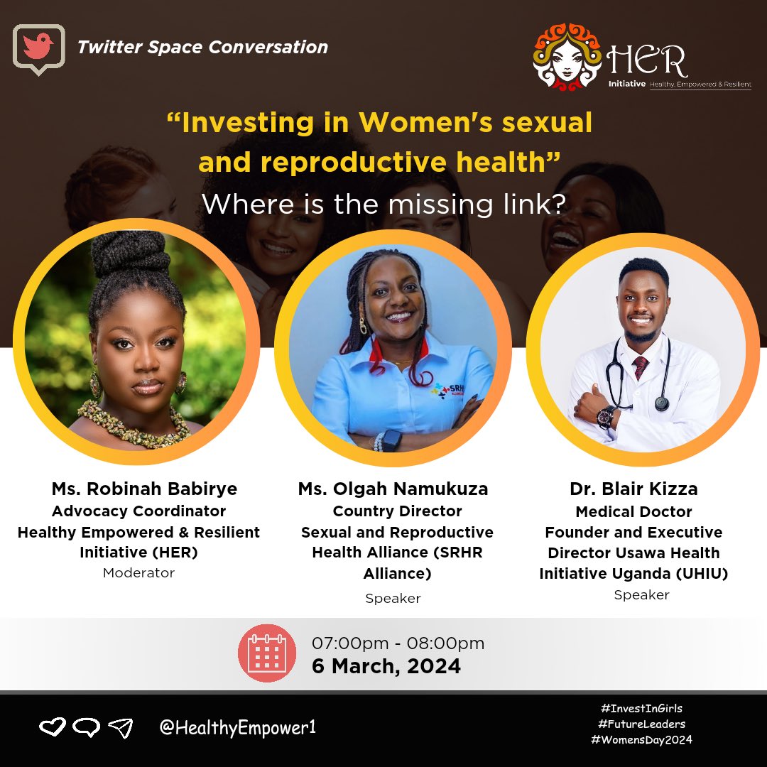 Globally,women account for one-third of the reproductive ill health burden❗️ Join @HealthyEmpower1 Country Director @SRHRAllianceUg & Founder @UsawaHealth on Wed at 7:00pm EAT in a twitter conversation on why investment in Womens reproductive health is urgent! #WomensDay2024