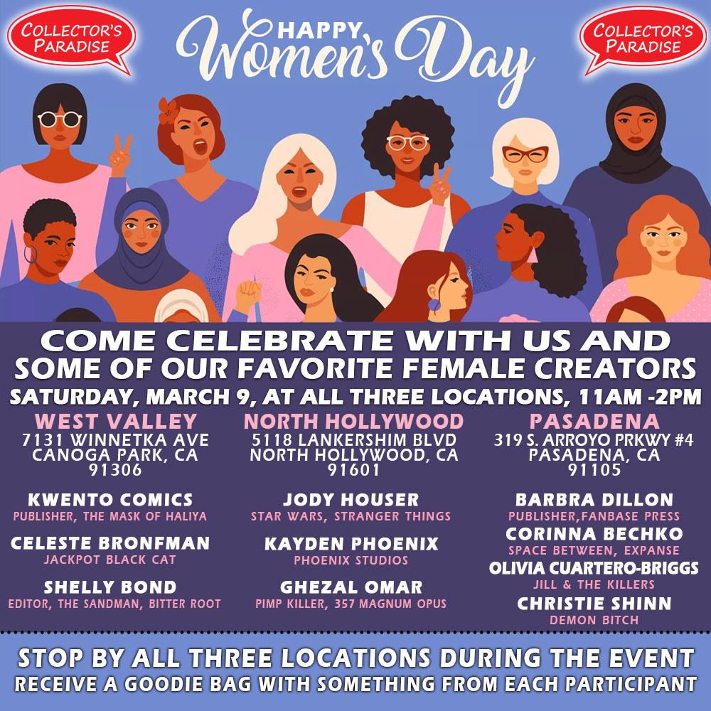 ON MARCH 9TH: International Women's Day SIGNING at all 3 locations, celebrating some of our favorite female creators! @Kwentocomics, @Cel_Bron, @sxbond, @CorinnaBechko, @ghezalsupernova, @kayden_phoenix, @Fanbase_Press, @Jody_Houser, @HoraToraStudios + ADDED: @oliviacbriggs!