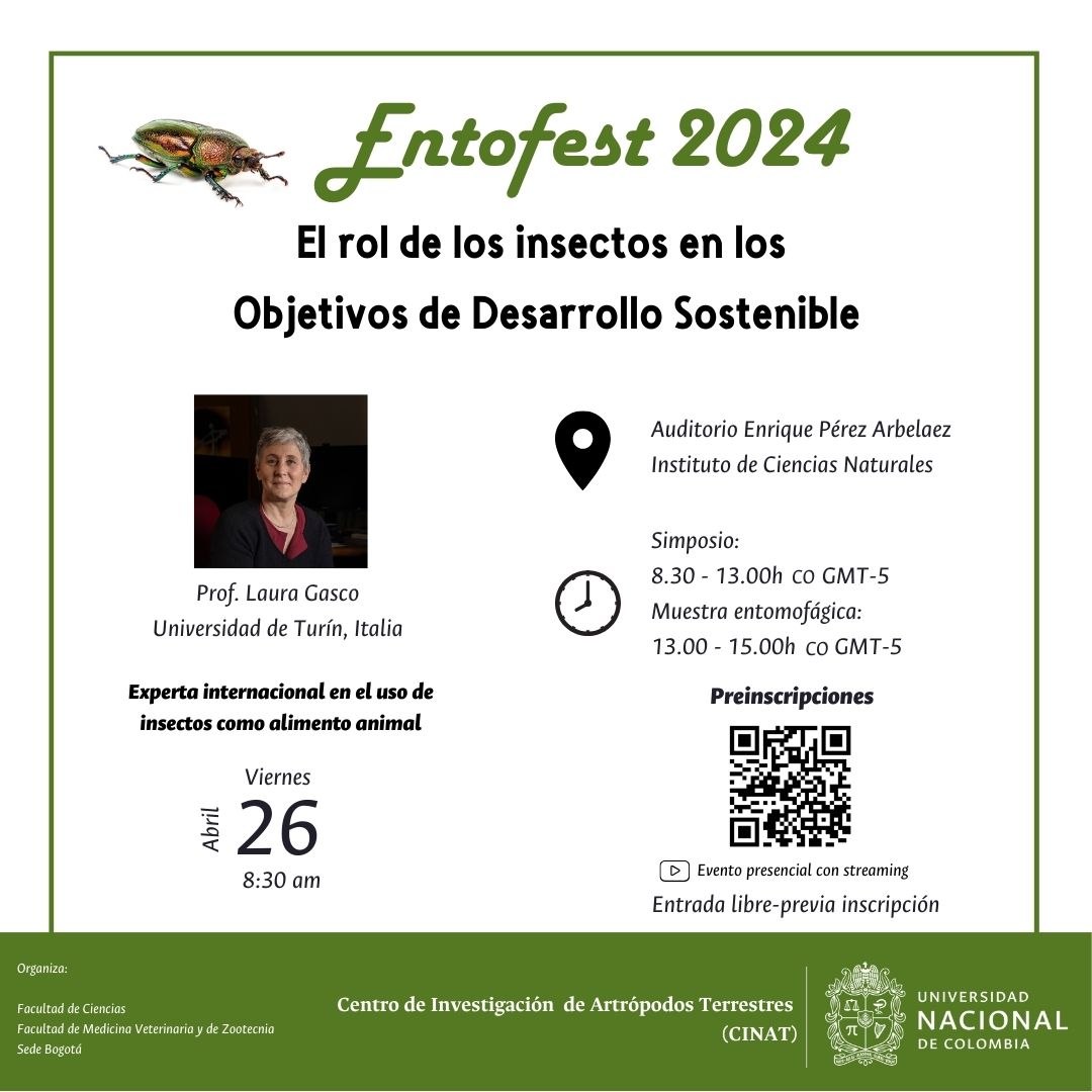 EntoFest 2024, Simposio de @CINATInsectario @UNALOficial. Invitada internacional prof. Laura Gasco @unito. Muestra entomofágica post-simposio 🍽 🦗 ¡Bienvenid@s! 🐛🦋🐝 📅 Abril 26 🕗 8.30 - 13.00h co GMT-5 📍  Auditorio @ICNUNAL Preinscripción: lnkd.in/ey2VkySn