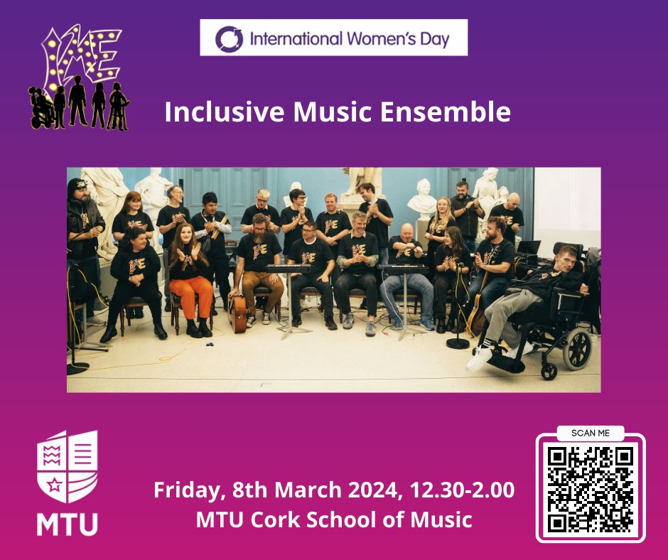 🎹🪈🎸Delighted to have the #InclusiveMusicEnsemble performing at the #IWD2024 @womensday event being held at @mtu_csm on Fri, 8th March along with guest speakers @Mollyblynch @elenacanty @Ciaranber All welcome to attend, book your free tickets: events.mtu.ie/index.cfm?page… @CorkETB