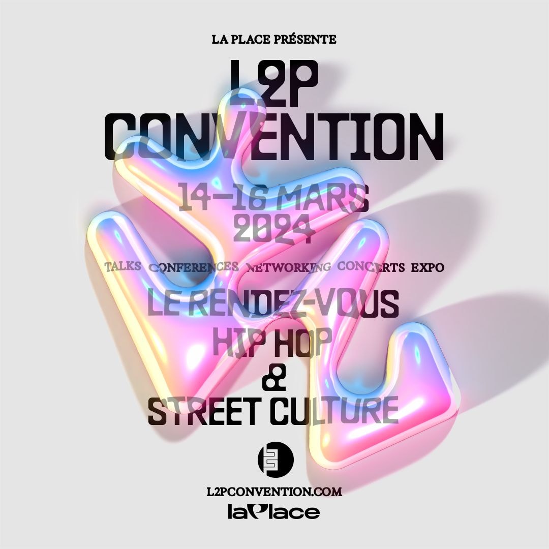 La L2p convention est de retour du 14 au 16 mars ! <a href="/LaPlaceHipHop/">La Place</a>
#l2pconvention #laplace #paris #hiphop #convention #rap #danse #ExposeTimothy 
l2pconvention.com