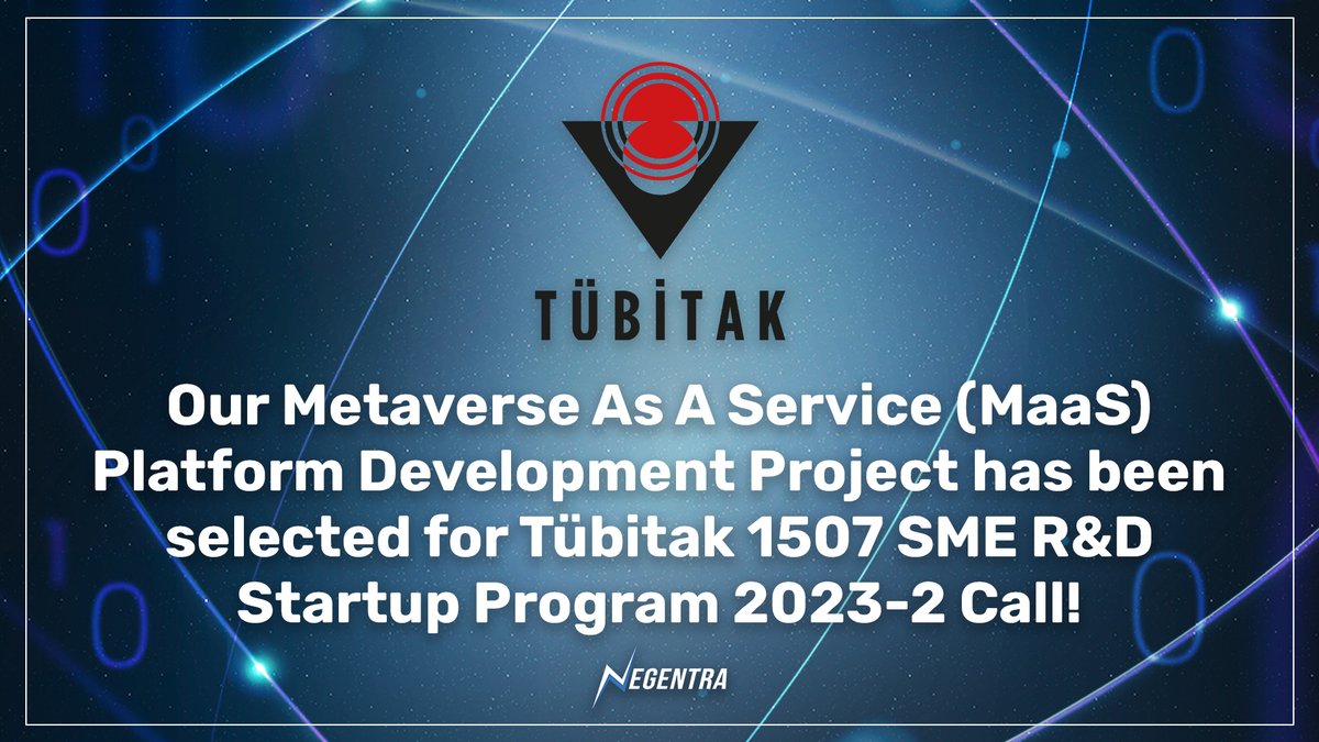 negentra's tweet photo. 🎉🚀 Incredible news! Our Metaverse As A Service Platform development project has been deemed worthy of support under the TÜBİTAK 1507 SME R&amp;D Startup Program 2023-2 Call! 🌟 This is a significant milestone for us and marks an exhilarating beginning for future innovations! https://t.co/EUaQBjnGOK