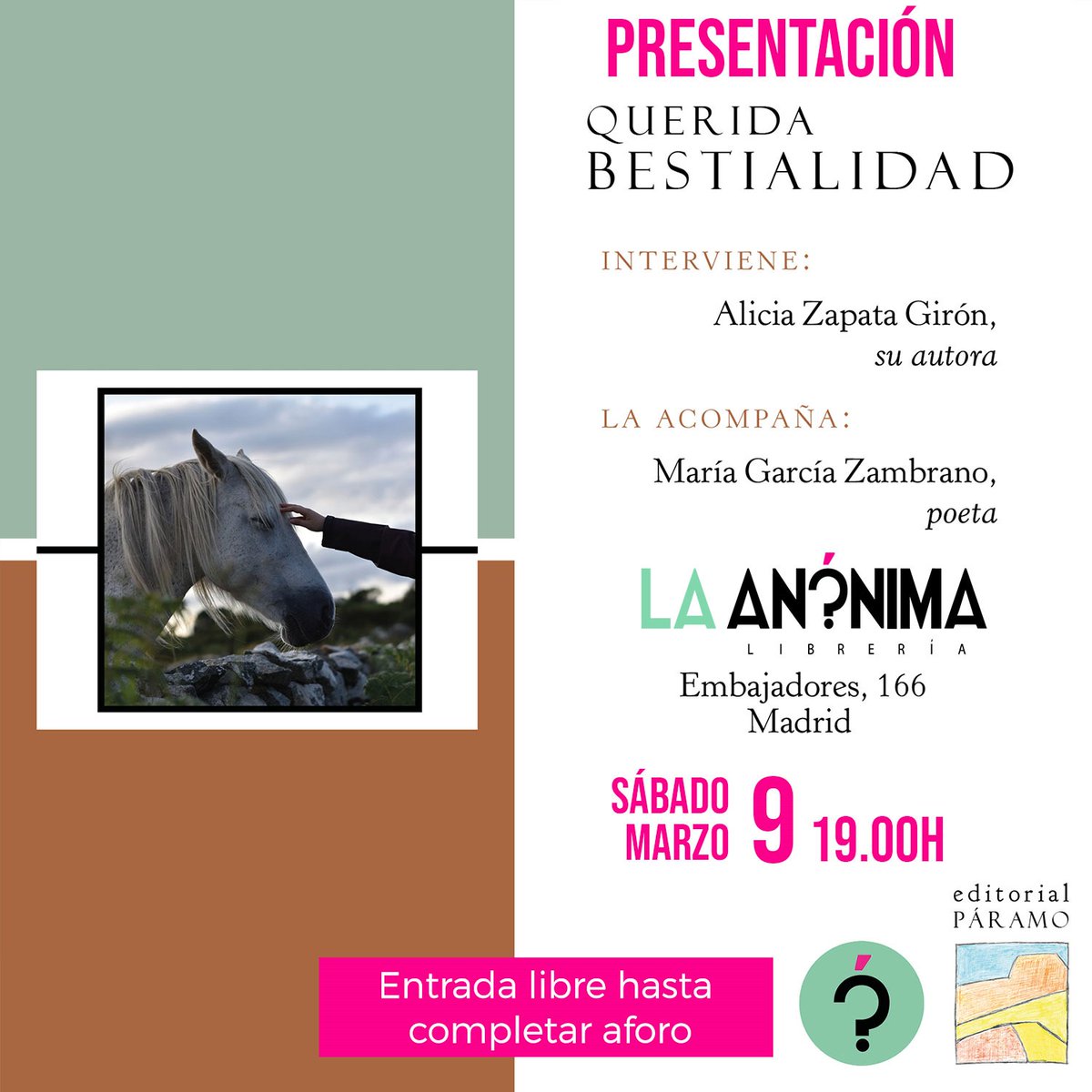 🐴 El próximo sábado 9 de marzo, a las 19h presentamos QUERIDA BESTIALIDAD el nuevo poemario de Alicia Zapata Girón @WordsKnot a la que acompañará la también poeta María García Zambrano.

💜 Os esperamos para disfrutar de una tarde de #poesía con los amigos de @editorialparamo