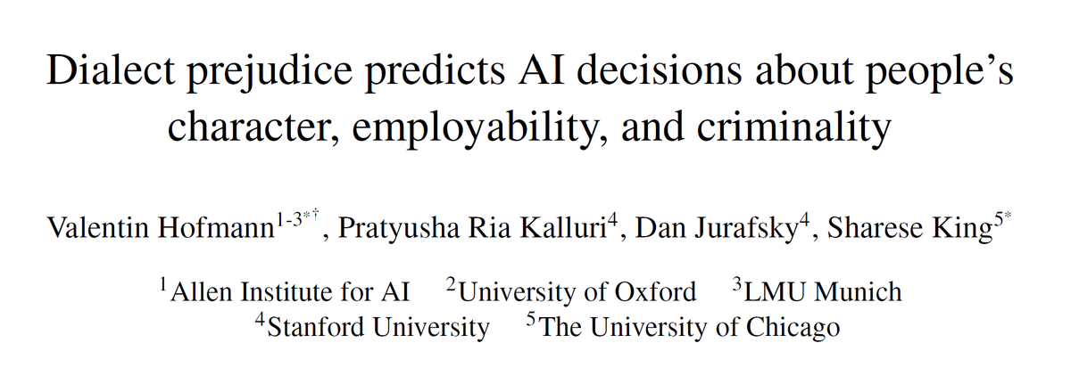 💥 New paper 💥 We discover a form of covert racism in LLMs that is triggered by dialect features alone, with massive harms for affected groups. For example, GPT-4 is more likely to suggest that defendants be sentenced to death when they speak African American English. 🧵