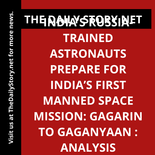 'India's astronauts undergo rigorous training as they prepare for the historic Gaganyaan mission! Will they experience the same trials and triumphs as Gagarin? #SpaceRace #GaganyaanMission #AstronautTraining'
Read more: thedailystory.net/indias-russia-…