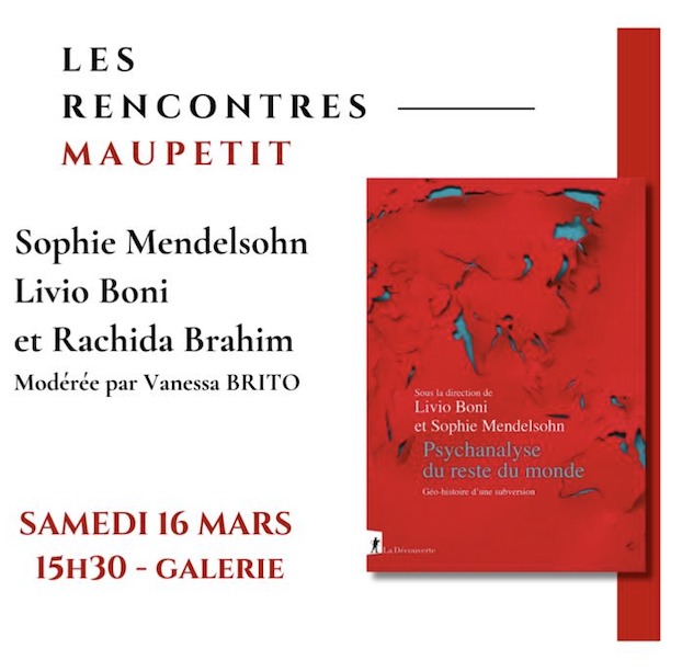 Nos amis Vanessa Brito, Livio Boni et Rachida Brahim vous donnent rendez-vous très prochainement à Marseille pour revenir sur "Psychanalyse du reste du monde". Une rencontre à ne pas rater!