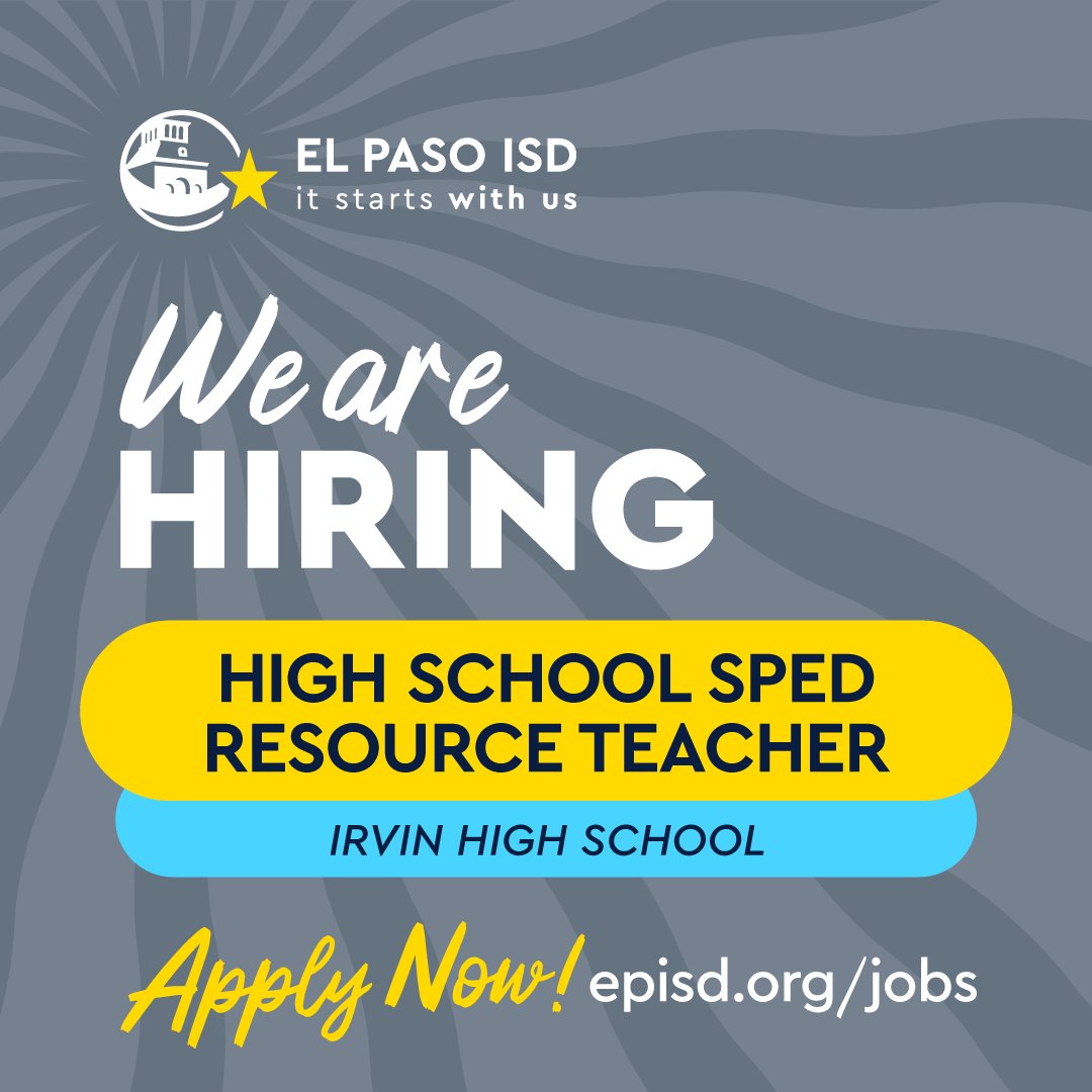⭐️ Join the El Paso ISD team! 🏫 🚀 Hiring: 🌟 High School SPED Resource Teacher 🏫 Irvin High School 📞 Contact the campus to apply! APPLY NOW! ↗️ episd.org/jobs #ItStartsWithUs