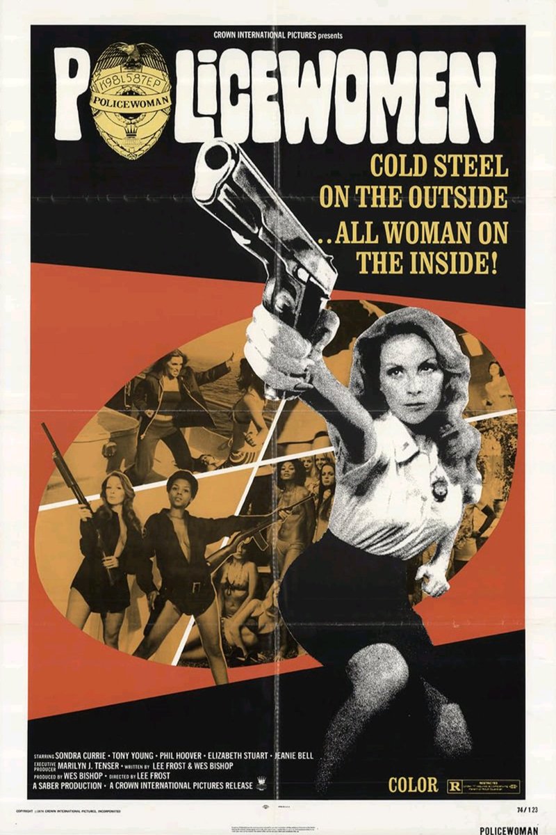 USA movie poster for #Policewomen (1974 - Dir. #LeeFrost) #SondraCurrie #TonyYoung #WilliamSmith