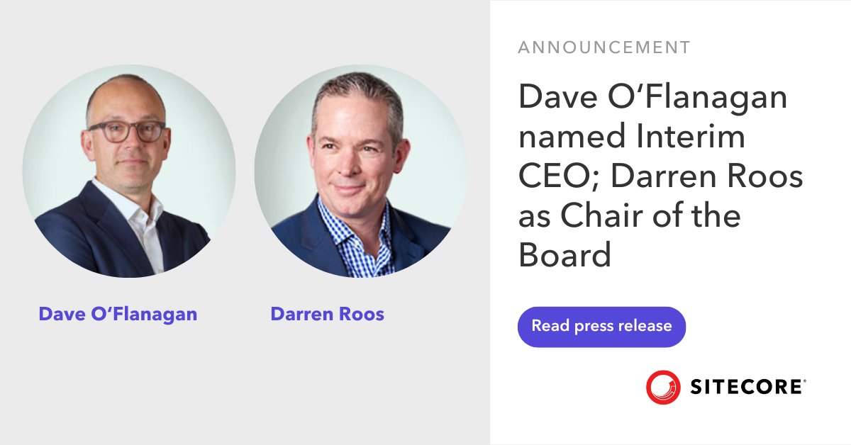 Dave O’Flanagan, who has served as Chief Product Officer the last 3 years, has been appointed Sitecore Interim CEO. In addition, Darren Roos has been named Chair of the Board. To learn more about Sitecore’s leadership changes, read our press release: siteco.re/4bXBR6q