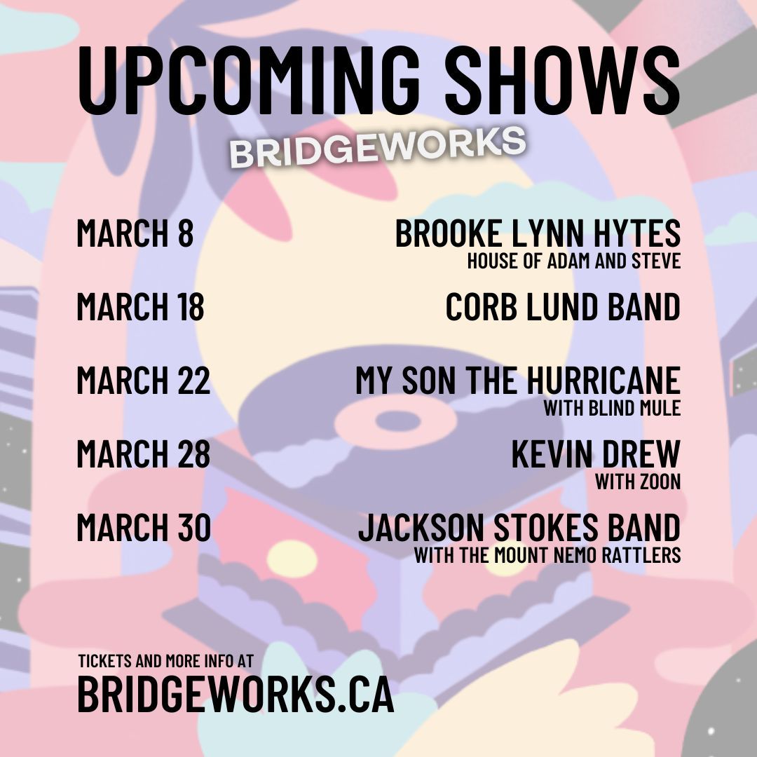 March Madness at Bridgeworks! Don't miss out on the exciting lineup of shows we have this month: from Drag to Countrto Funk to Rock, we've got something for everyone. Tickets are on sale NOW at bridgeworks.ca 🎟️ 🎵