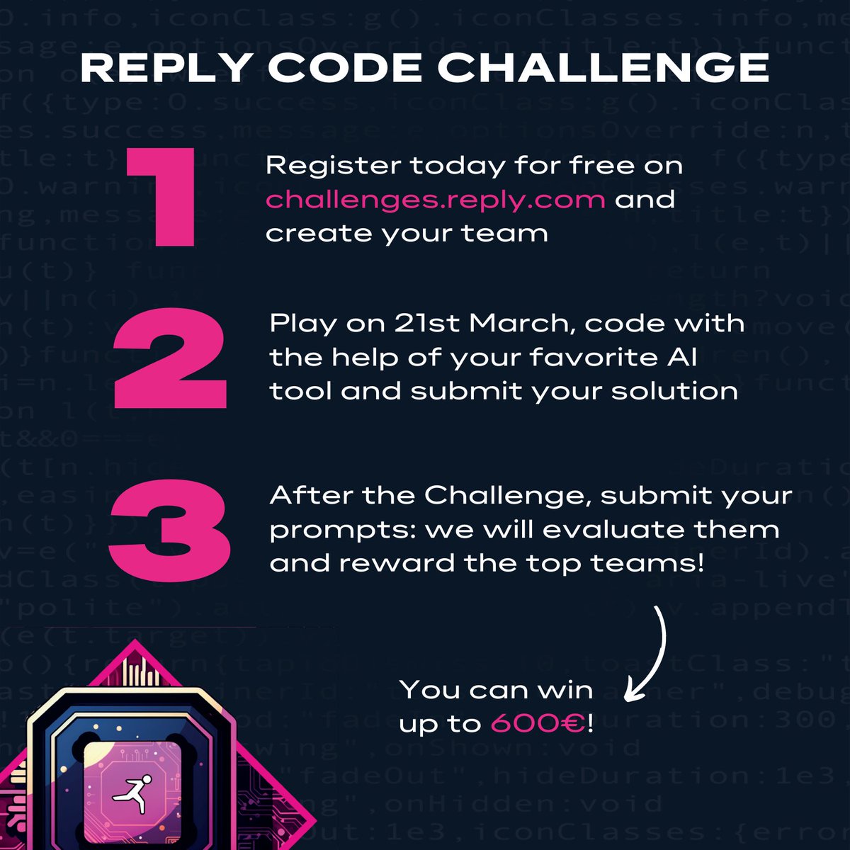 Yes, during the #ReplyCodeChallenge you can get the help of #AI coding assistants... and also get a reward for that! 🔥

Improve your code and show us your skills in AI prompt generation: you have the chance to grab a reward of up to 600€! 💰

How? 
👉 replychallenges.com/AI-League