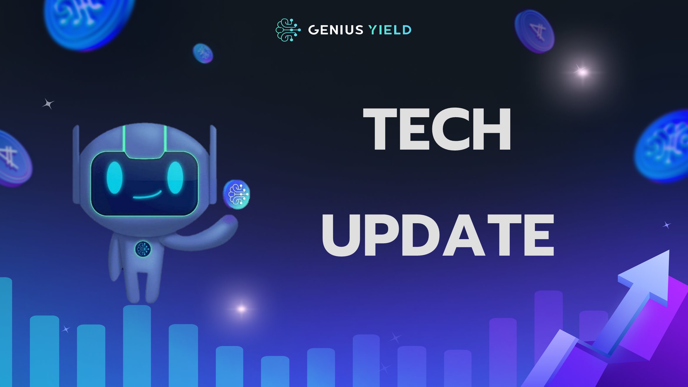 Technical Updates Genius Yield - March